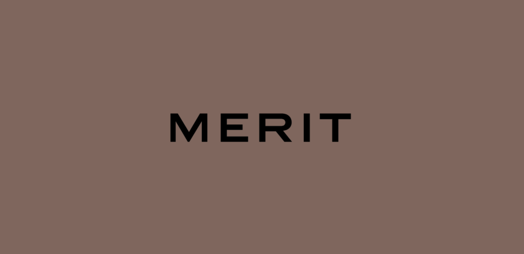Conoce más sobre MERIT: Elegancia y Minimalismo