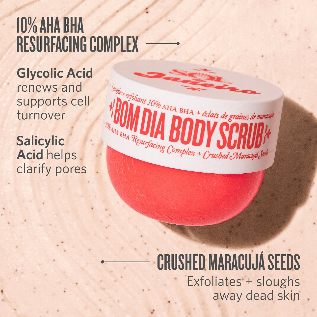 Bom Dia Body Scrub 10% AHA BHA Resurfacing Complex + Crushed Maracujá Seeds