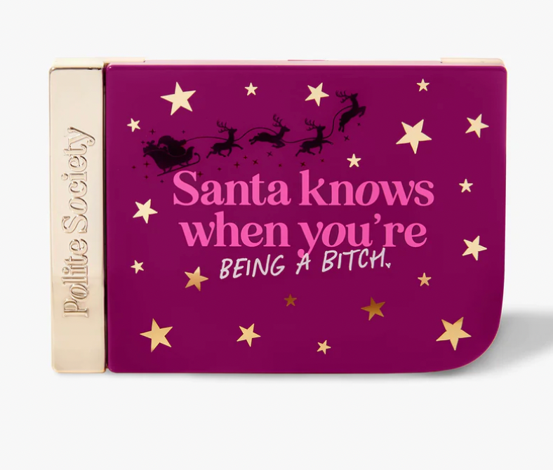 Santa Knows When You're Being A Bitch Eyeshadow Palette